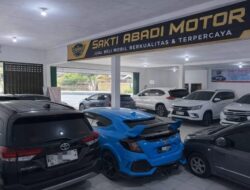 PT Sakti Abadi Motor, Showroom Mobkas di Sumenep yang Kedepankan Kualitas dengan Harga Terjangkau